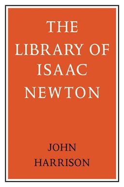 The Library of Isaac Newton