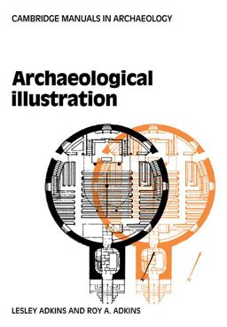 Archaeological Illustration  9780521103176 Front Cover