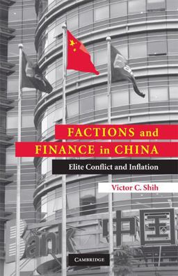 Factions and Finance in China Elite Conflict and Inflation 2009 9780521106474 Front Cover