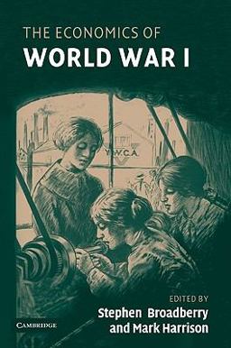 Economics of World War I  9780521107259 Front Cover