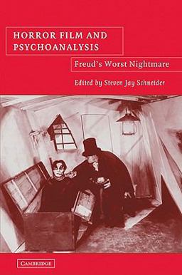 Horror Film and Psychoanalysis Freud's Worst Nightmare  9780521107853 Front Cover