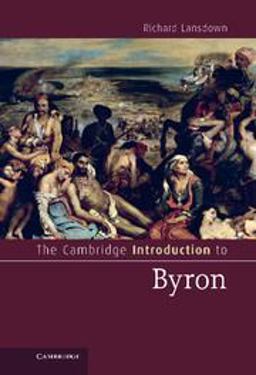 The Cambridge Introduction to Byron The Cambridge Introduction to Byron