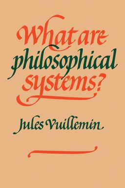 What Are Philosophical Systems?  9780521112284 Front Cover
