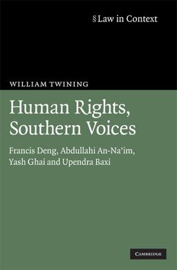 Human Rights, Southern Voices Francis Deng, Abdullahi an-Na'im, Yash Ghai and Upendra Baxi  9780521113212 Front Cover