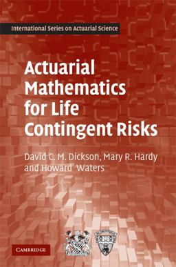 Actuarial Mathematics for Life Contingent Risks  9780521118255 Front Cover