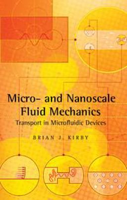 Micro- and Nanoscale Fluid Mechanics Transport in Microfluidic Devices  9780521119030 Front Cover