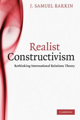 Realist Constructivism Rethinking International Relations Theory  9780521121811 Front Cover