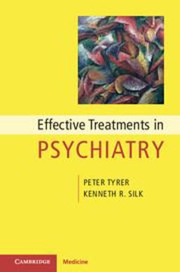 Effective Treatments in Psychiatry Effective Treatments in Psychiatry