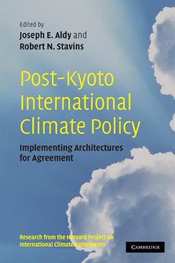 Post-Kyoto International Climate Policy Implementing Architectures for Agreement  9780521129527 Front Cover
