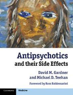 Antipsychotics and Their Side Effects  9780521132084 Front Cover