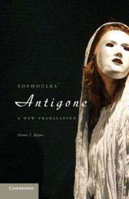 Sophocles' Antigone A New Translation  9780521134781 Front Cover