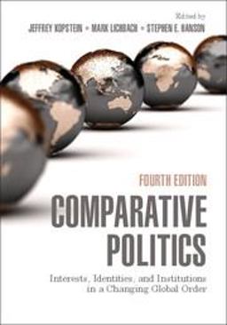 Comparative Politics Interests, Identities, and Institutions in a Changing Global Order 4th 9780521135740 Front Cover