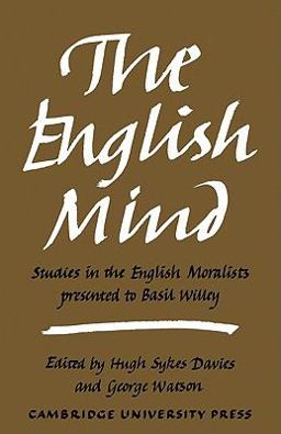 English Mind Studies in the English Moralists Presented to Basil Willey  9780521137072 Front Cover