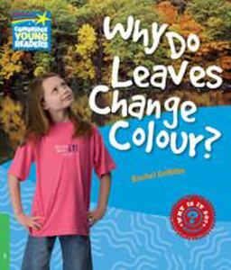 Why Do Leaves Change Colour? Level 3 Factbook