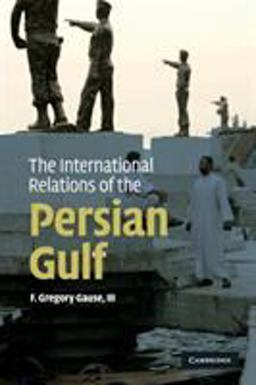 International Relations of the Persian Gulf  9780521137300 Front Cover