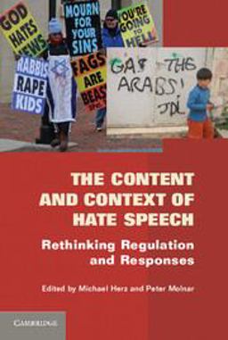 Content and Context of Hate Speech Rethinking Regulation and Responses  9780521138369 Front Cover