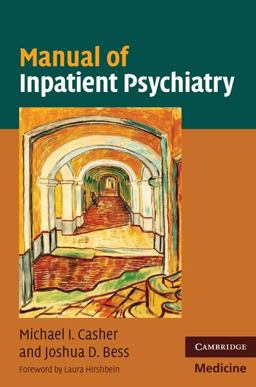 Manual of Inpatient Psychiatry  9780521141543 Front Cover