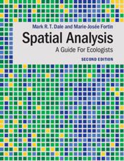 Spatial Analysis A Guide for Ecologists 2nd 9780521143509 Front Cover