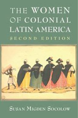 Women of Colonial Latin America 2nd 9780521148825 Front Cover