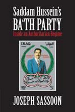 Saddam Hussein's Ba'th Party Inside an Authoritarian Regime  9780521149150 Front Cover