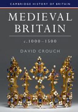 Medieval Britain, C. 1000-1500  9780521149679 Front Cover