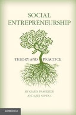 Social Entrepreneurs Theory and Practice  9780521149785 Front Cover