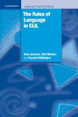 Roles of Language in CLIL  9780521150071 Front Cover