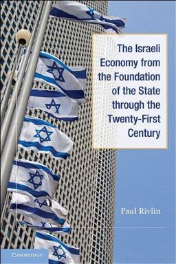 Israeli Economy from the Foundation of the State Through the Twenty-First Century  9780521150200 Front Cover