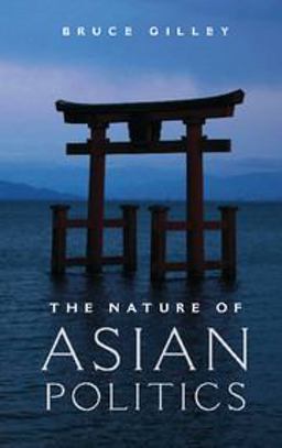 Nature of Asian Politics  9780521152396 Front Cover