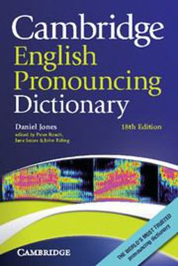 Cambridge English Pronouncing Dictionary 18th 9780521152532 Front Cover