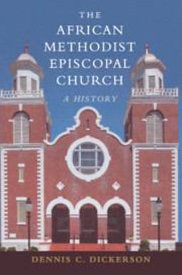 African Methodist Episcopal Church A Short History  9780521153966 Front Cover