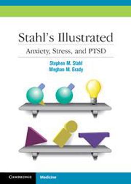 Stahl's Illustrated Anxiety, Stress, and PTSD  9780521153997 Front Cover