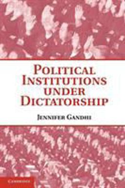 Political Institutions under Dictatorship  9780521155717 Front Cover