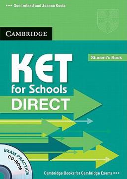 KET for Schools Direct Student's Book with CD-ROM KET for Schools Direct Student's Book with CD-ROM