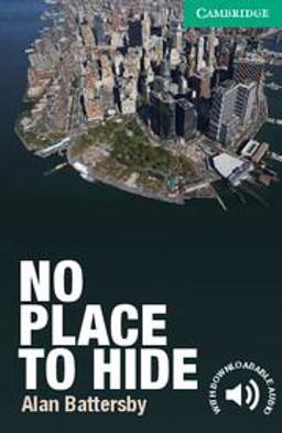 No Place to Hide Level 3 Lower-Intermediate  9780521169752 Front Cover