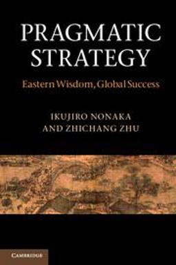 Pragmatic Strategy Eastern Wisdom, Global Success  9780521173148 Front Cover