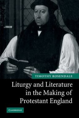 Liturgy and Literature in the Making of Protestant England  9780521173988 Front Cover