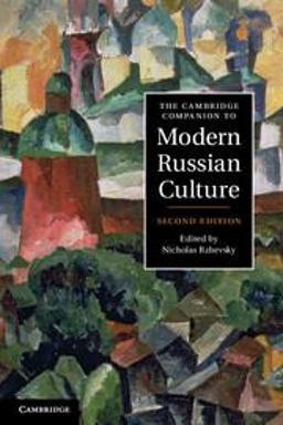 Cambridge Companion to Modern Russian Culture 2nd 9780521175586 Front Cover