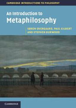 Introduction to Metaphilosophy  9780521175982 Front Cover