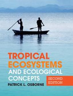 Tropical Ecosystems and Ecological Concepts 2nd 9780521177344 Front Cover