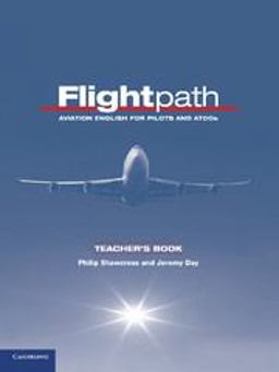 Flightpath Teacher's Book Aviation English for Pilots and ATCOs  9780521178709 Front Cover