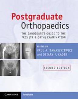 Postgraduate Orthopaedics The Candidate's Guide to the FRCS (Tr and Orth) Examination 2nd 9780521185103 Front Cover