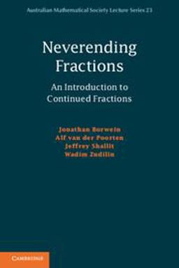 Neverending Fractions An Introduction to Continued Fractions  9780521186490 Front Cover