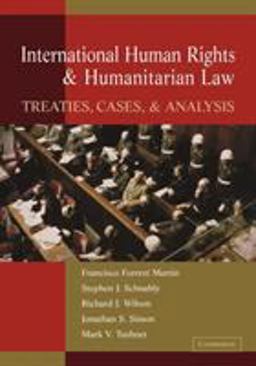 International Human Rights and Humanitarian Law Treaties, Cases, and Analysis  9780521187817 Front Cover