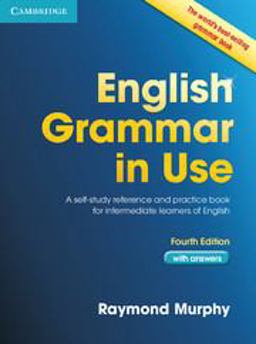 English Grammar in Use A Self-Study Reference and Practice Book for Intermediate Learners of English 4th 9780521189064 Front Cover