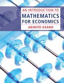 Introduction to Mathematics for Economics 1st 2012 9780521189460 Front Cover