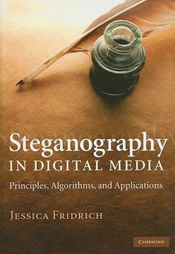 Steganography in Digital Media Principles, Algorithms, and Applications  9780521190190 Front Cover