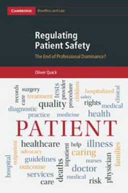 Regulating Patient Safety The End of Professional Dominance?  9780521190992 Front Cover