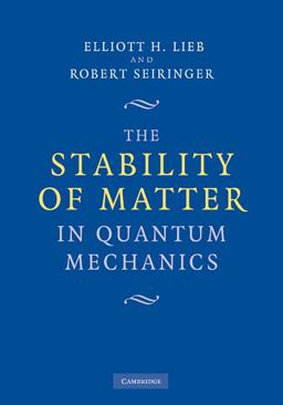 Stability of Matter in Quantum Mechanics  9780521191180 Front Cover