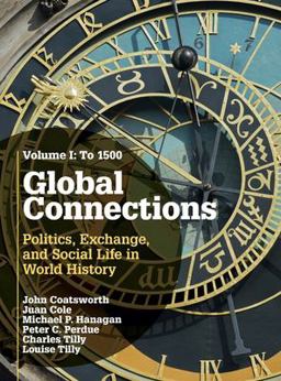 Global Connections: Volume 1, To 1500